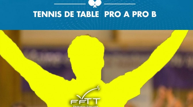 PRO A PRO B – 31 MARS AU 03 AVRIL